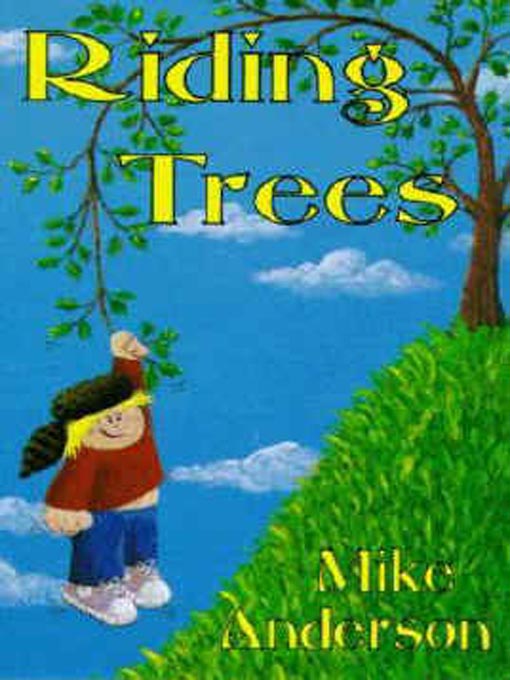 Title details for Riding Trees by Mike Anderson - Wait list